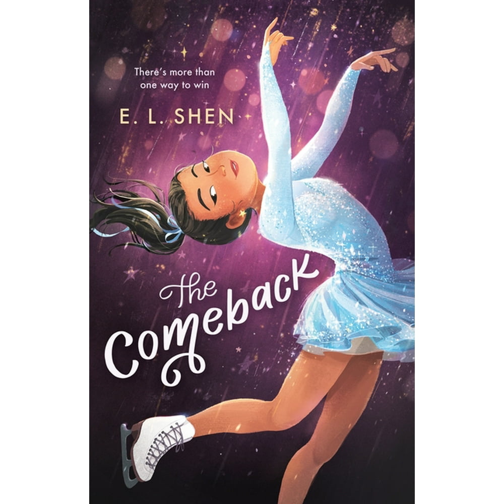 The Comeback A Figure Skating Novel (Hardcover)