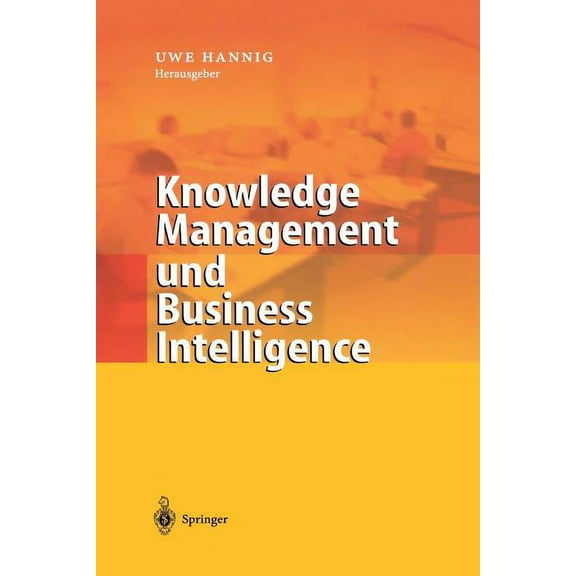 Knowledge Management Und Business Intelligence, (Paperback)