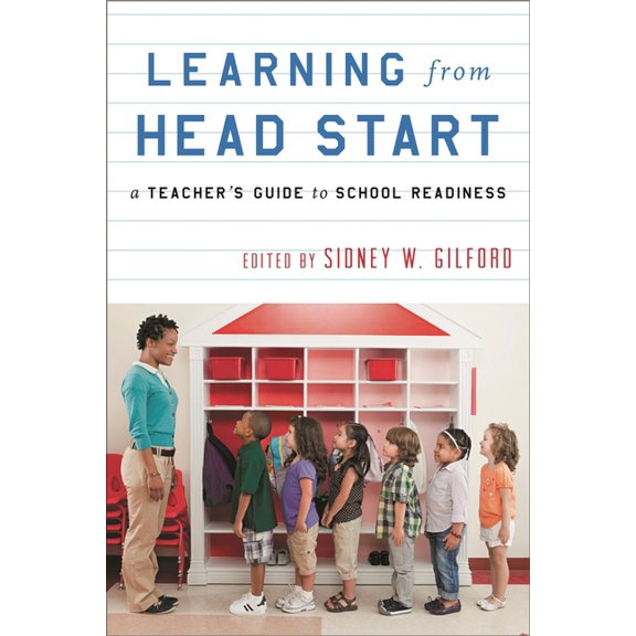 Learning from Head Start: A Teacher's Guide to School Readiness, (Hardcover)