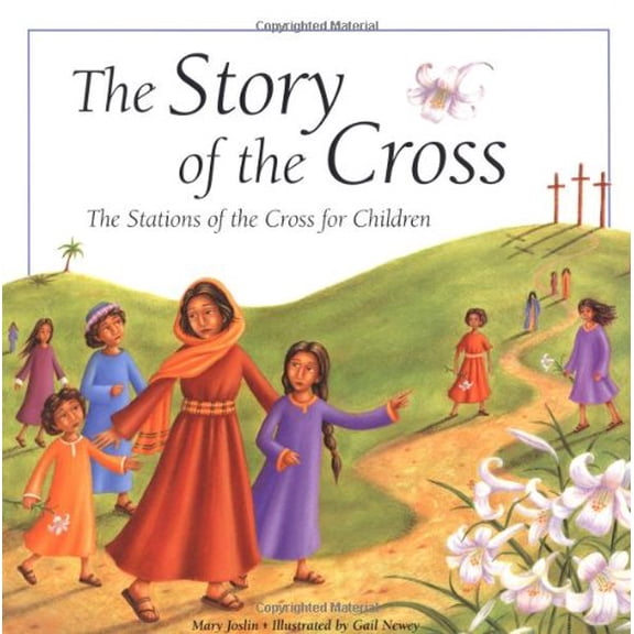 Pre-Owned The Story of the Cross: The Stations of the Cross for Children (Hardcover) 0829418199 9780829418194