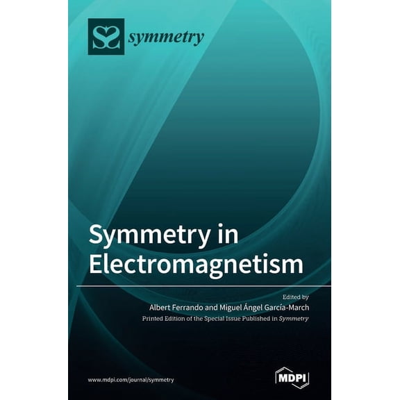Symmetry in Electromagnetism, (Hardcover)