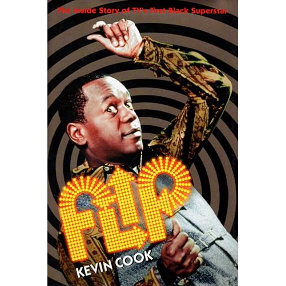 Pre-Owned Flip: The Inside Story of TV's First Black Superstar, 9780670025701, 0670025704, Hardcover, First Edition edition