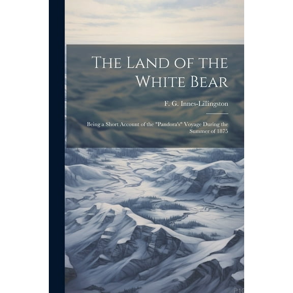 The Land of the White Bear (Paperback)