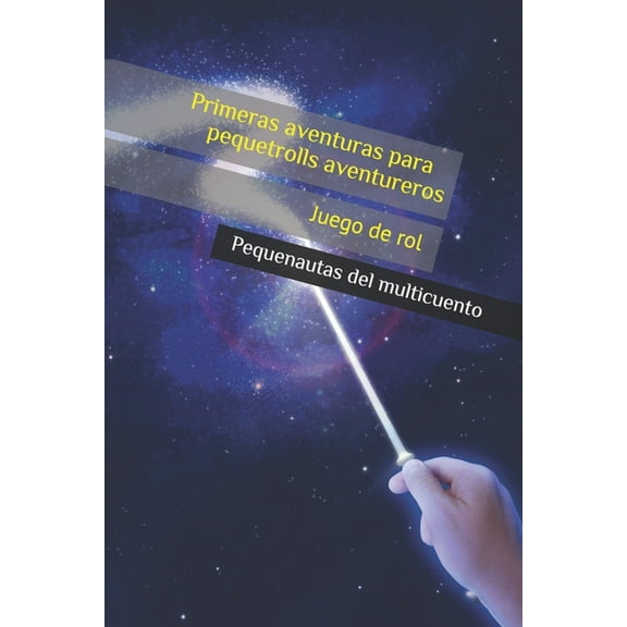 Pequenautas del multicuento: Primeras aventuras para pequetrolls aventureros (Paperback)