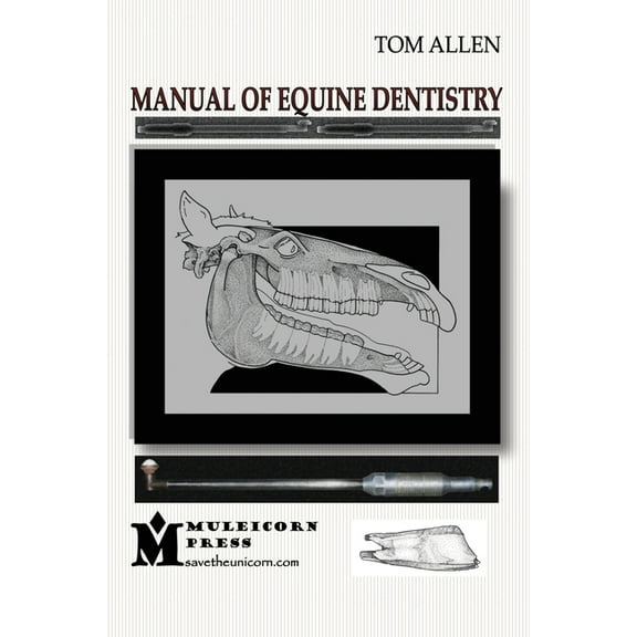 Manual of Equine Dentistry, (Hardcover)