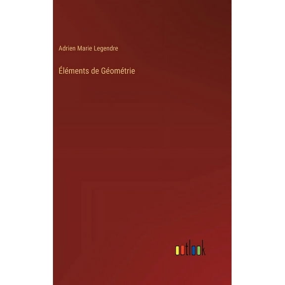 Éléments de Géométrie (Hardcover)