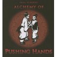 thumbnail image 1 of Alchemy of Pushing Hands, 1 of 1