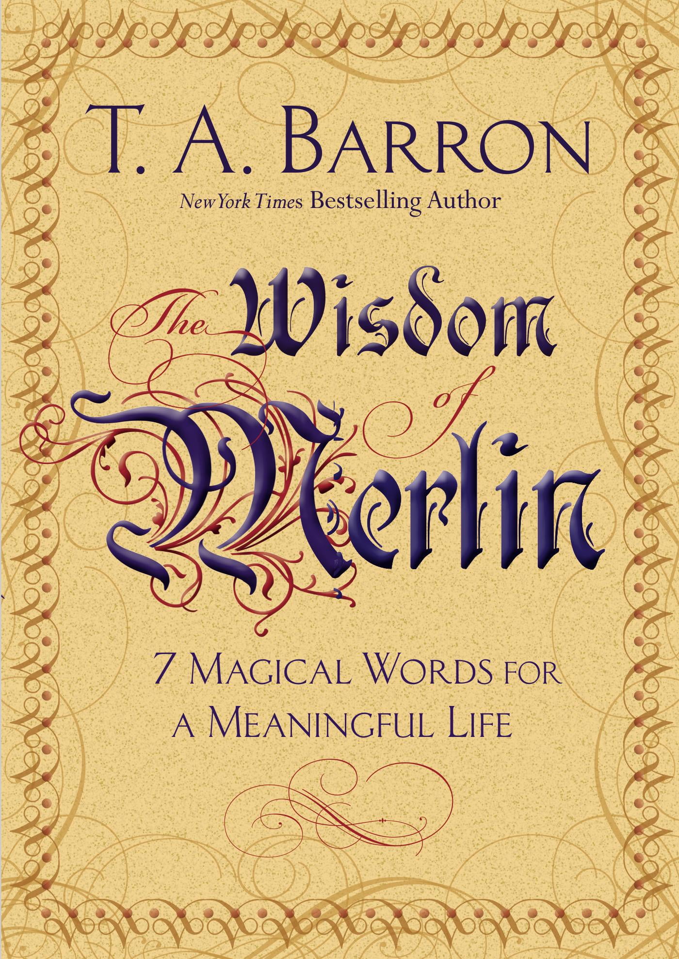 The Wisdom of Merlin : 7 Magical Words for a Meaningful Life - Walmart ...
