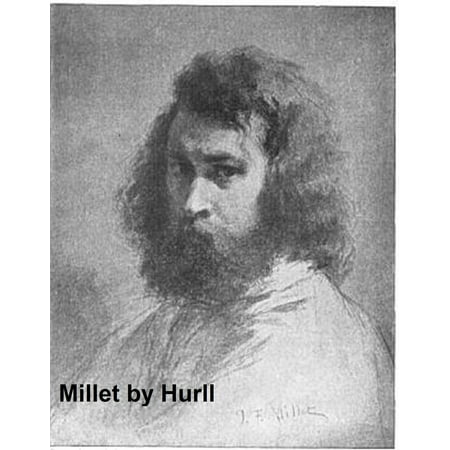 John Francois Millet - A Collection of 15 Pictures and a Portrait of the Painter (Illustrated) -