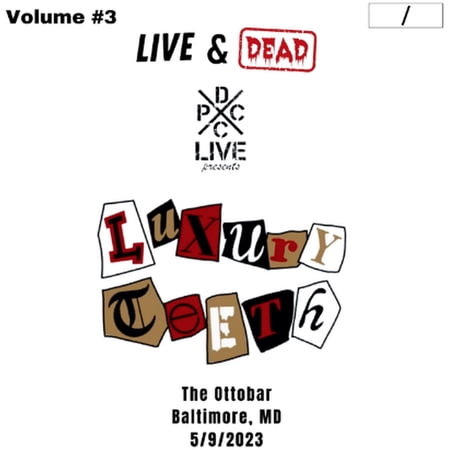Luxury Teeth - DCxPC Live & Dead Vol 3 - Music & Performance - Vinyl