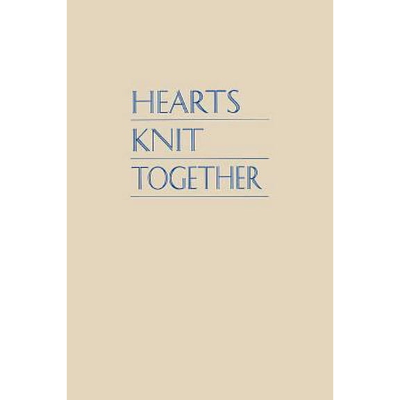 Pre-Owned Hearts Knit Together: Talks from the 1995 Women's Conference (Hardcover) 1573451533 9781573451536
