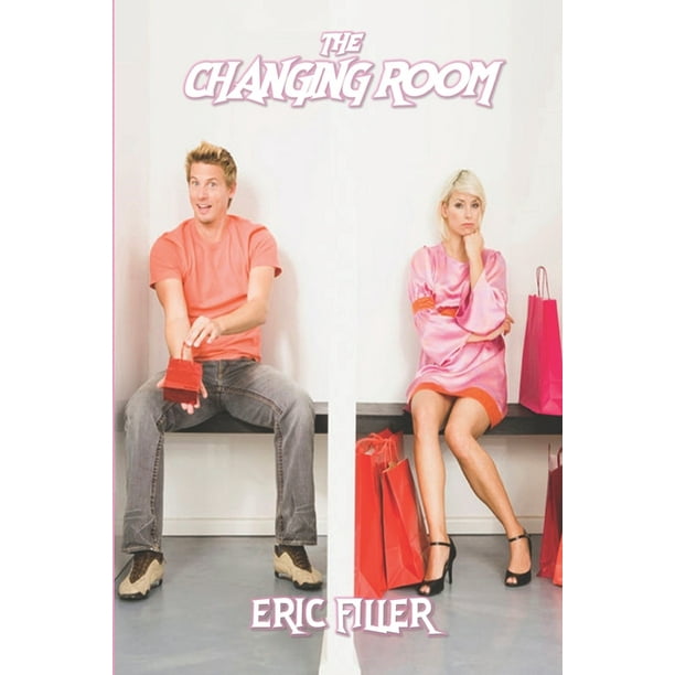 The Changing Room Gender Swap Fiction Paperback Walmart Com Walmart Com The Changing Room Gender Swap Fiction Paperback Walmart Com Walmart Com
