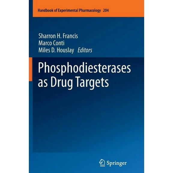 Handbook of Experimental Pharmacology Phosphodiesterases as Drug Targets, Book 204, (Paperback)