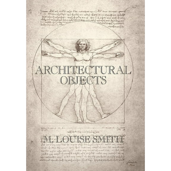 Architectural Objects (Hardcover) by M Louise Smith