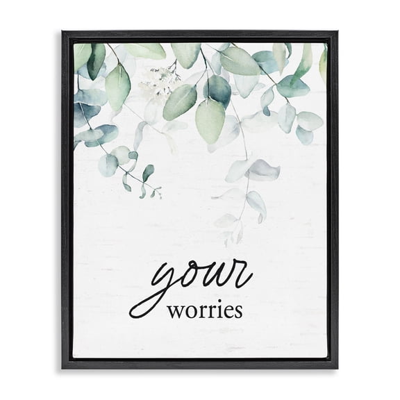 Your Worries Eucalyptus Black Framed Floater Canvas Wall Art, design by Lettered and Lined