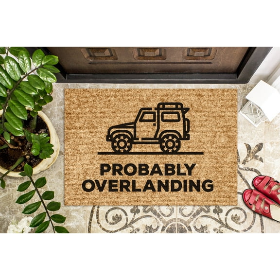 Probably Overlanding | Adventure Camping Gift | Journey Camping Welcome Mat | Custom Door Mat | Camper Decor Doormat | Travel Door Mat