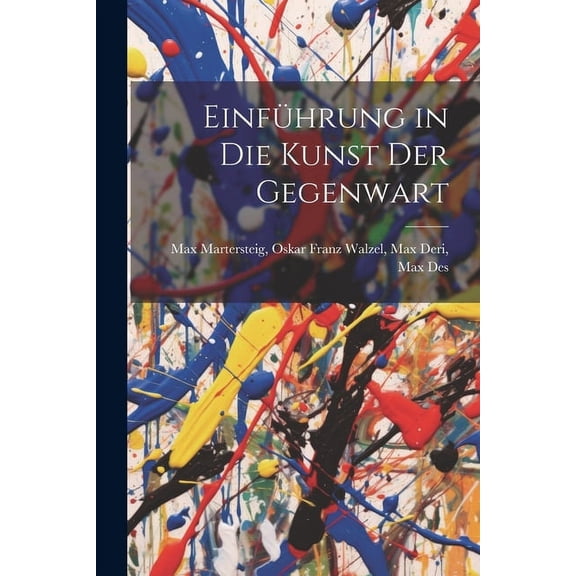 Einführung in die Kunst der Gegenwart (Paperback)
