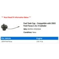 thumbnail image 2 of Fuel Tank Cap - Compatible with 2003 Ford Focus 2.3L 4-Cylinder, 2 of 2