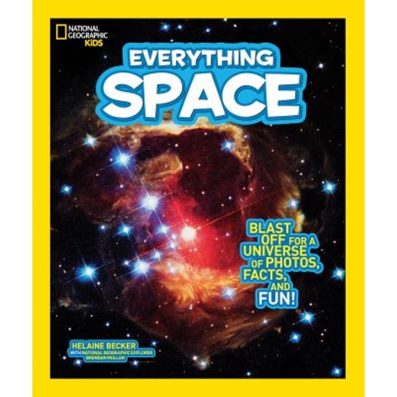 Pre-Owned National Geographic Kids Everything Space by Helaine Becker (Paperback)