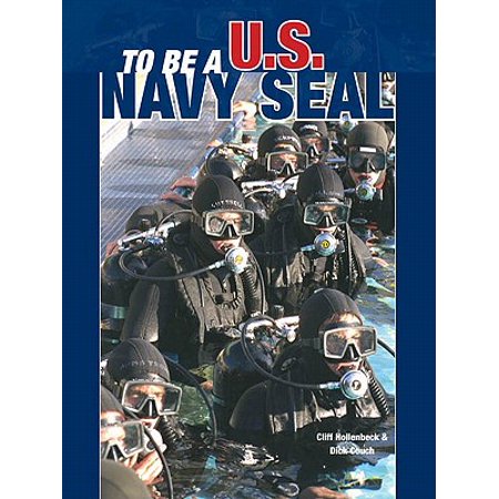 To Be A U S Navy Seal Ebook Walmart Com