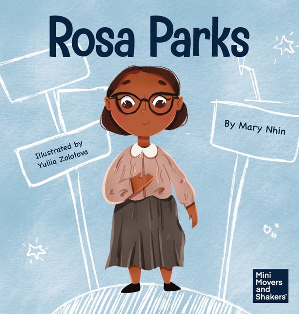 Rosa Parks A Kid S Book About Standing Up For What S Right Hardcover Walmart Com
