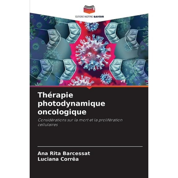 Thérapie photodynamique oncologique, (Paperback)