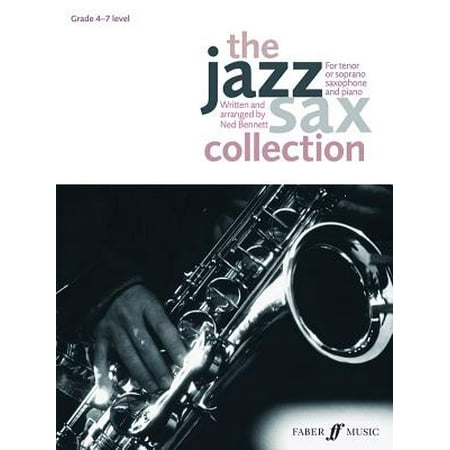 - The Jazz Sax Collection : For Tenor or Soprano Saxophone