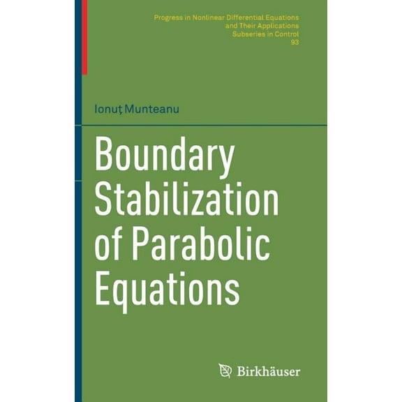 Boundary Stabilization of Parabolic Equations, (Hardcover)