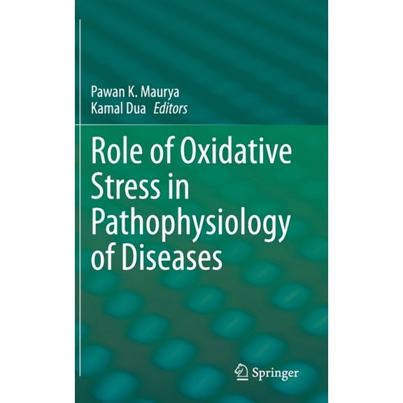 Role of Oxidative Stress in Pathophysiology of Diseases, (Hardcover)