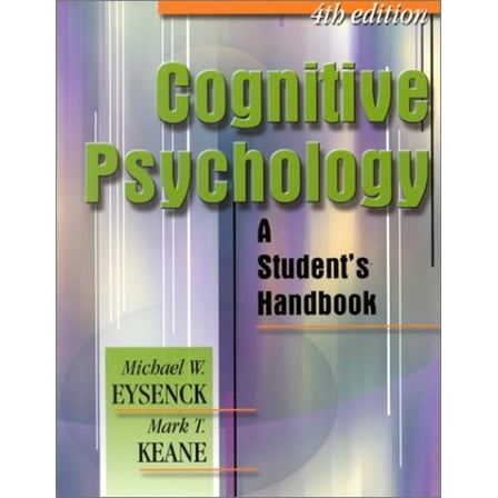 Pre-Owned Cognitive Psychology: A Student's Handbook (Paperback) 0863775519