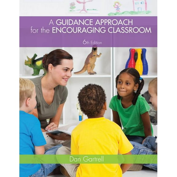A Guidance Approach for the Encouraging Classroom, (Paperback)