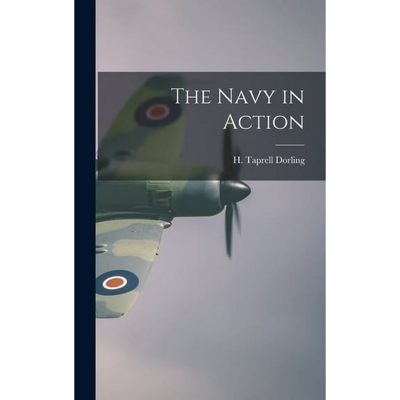 The Navy in Action (Hardcover)