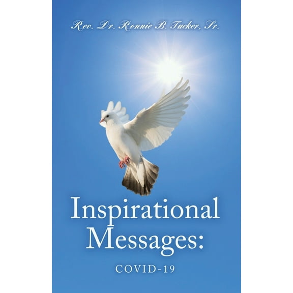 Inspirational Messages: Covid-19 (Paperback)