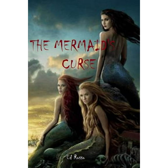 The Mermaid's Curse, (Paperback)