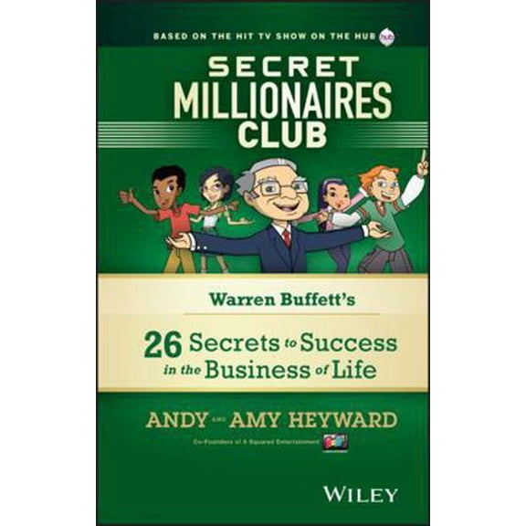 Pre-Owned Secret Millionaires Club: Warren Buffett's 26 Secrets to Success in the Business of Life (Hardcover) 1118494598 9781118494592
