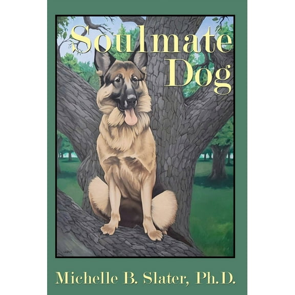 Soulmate Dog, (Hardcover)