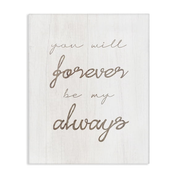 Stupell Industries Farmhouse Forever Be My Always Canvas Art, 16 x 20, by Lil' Rue
