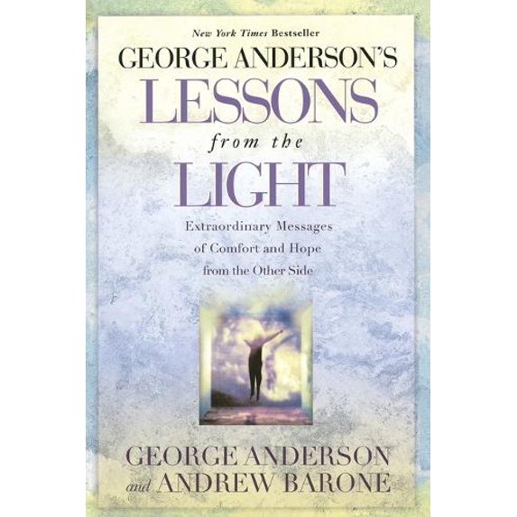 Pre-Owned Lessons from the Light: Extraordinary Messages of Comfort and Hope from the Other Side, (Paperback)