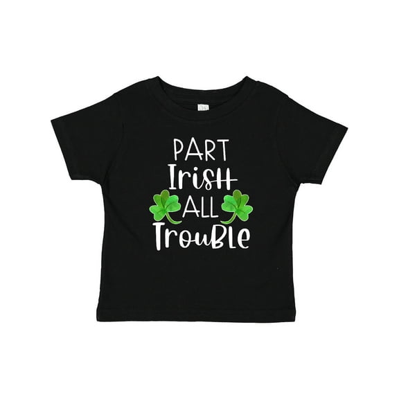 Inktastic Part Irish All Trouble St. Patrick's Day with Green Clovers Boys or Girls Baby T-Shirt