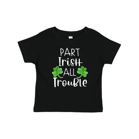 

Inktastic Part Irish All Trouble St. Patrick s Day with Green Clovers Gift Baby Boy or Baby Girl T-Shirt