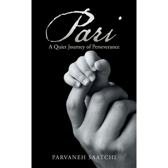 Pari: A Quiet Journey of Perseverance, (Paperback)