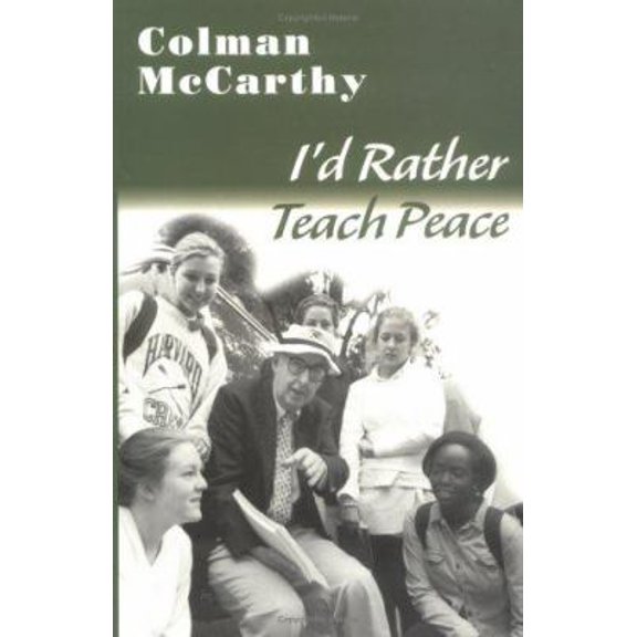 Pre-Owned I'd Rather Teach Peace (Hardcover) 1570754306 9781570754302