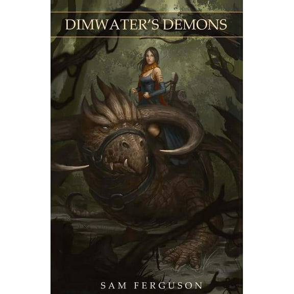 The Sorceress of Aspenwood Dimwater's Demons, Book 2, (Paperback)