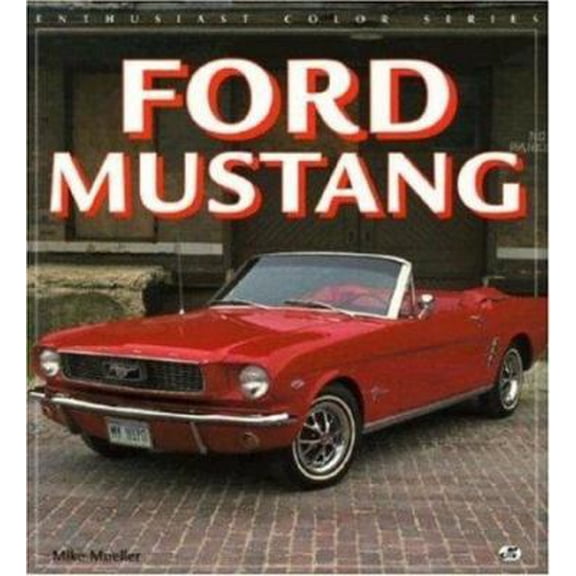 Pre-Owned Ford Mustang (Enthusiast Color Series) (Paperback) 0879389907 9780879389901
