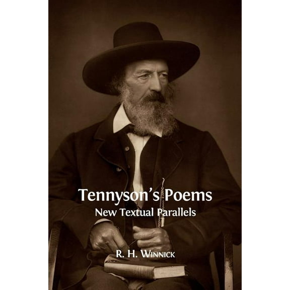 Tennyson's Poems: New Textual Parallels, (Paperback)