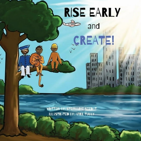 Rise Early and Create, (Paperback)