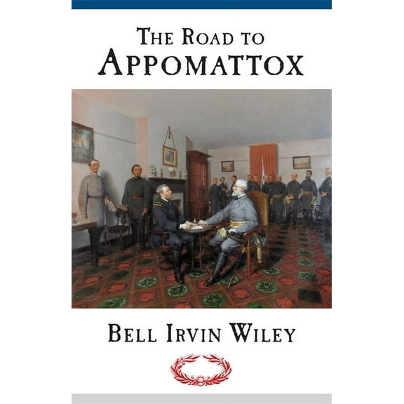 Road to Appomattox, (Paperback)