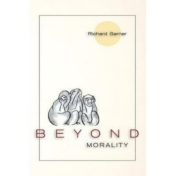 Beyond Morality (Ethics and Action) (Hardcover)