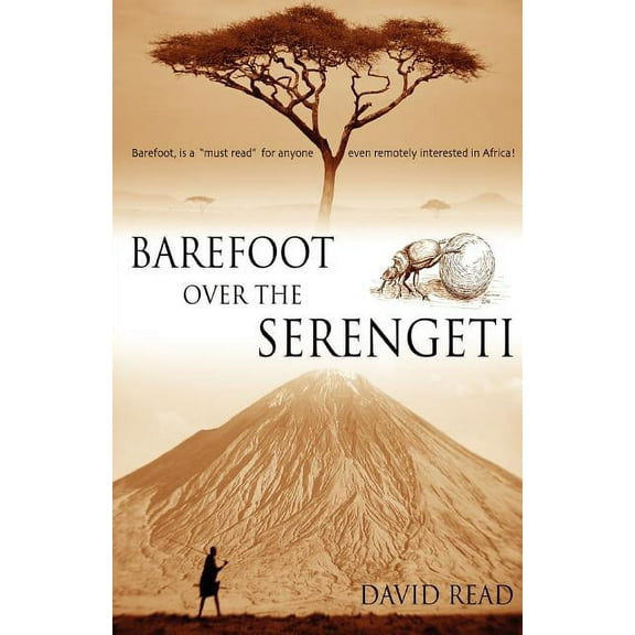 Barefoot over the Serengeti (Paperback)