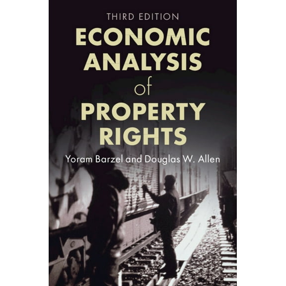Political Economy of Institutions and De Economic Analysis of Property Rights, (Paperback)